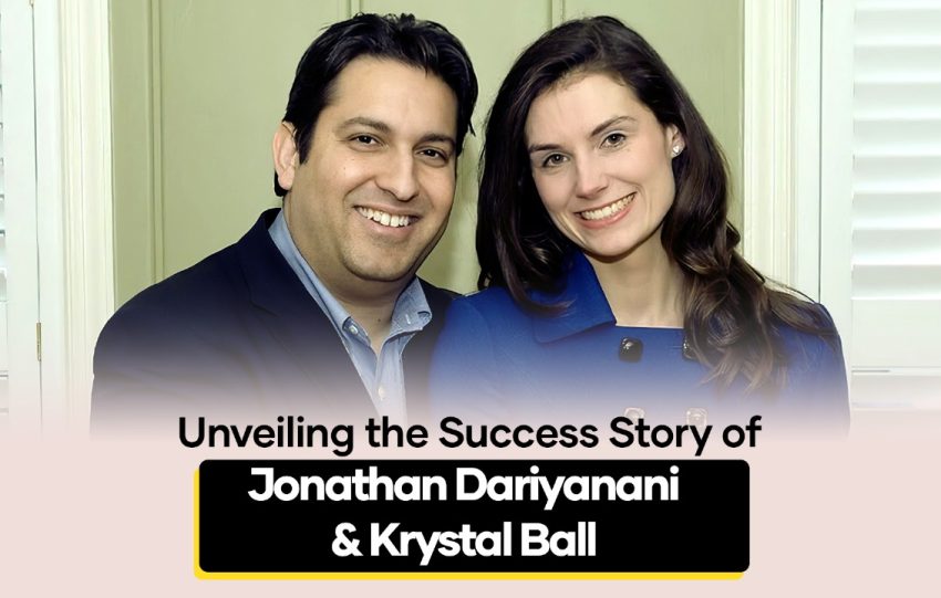 Unveiling the Success Story of Jonathan Dariyanani and Krystal Ball